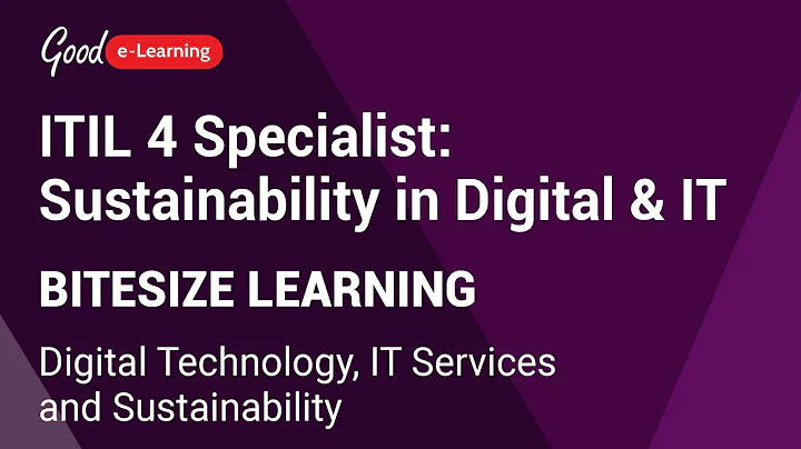 Digital Technology, IT Services & Sustainability | ITIL 4 Specialist: Sustainability in Digital & IT