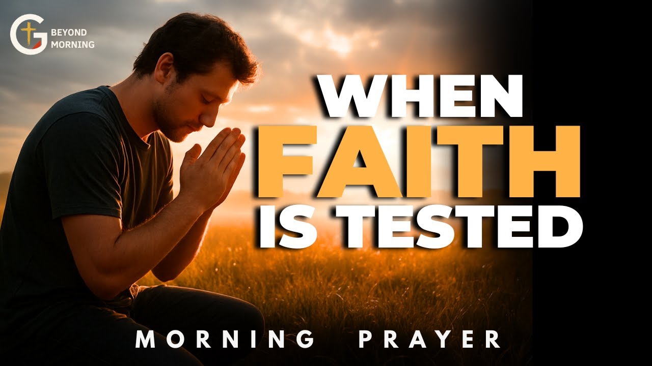 Morning Prayer for Unshakable Faith Like Job | Morning Prayer