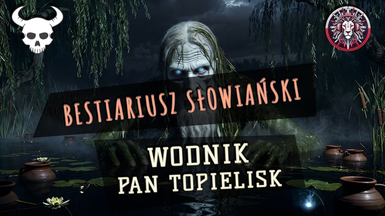 Wodnik – Pan Topielisk 🏺🌊 | Dark Slavic Folk | Bestiariusz Słowiański Vol. 1 | Legendary Tracks PL
