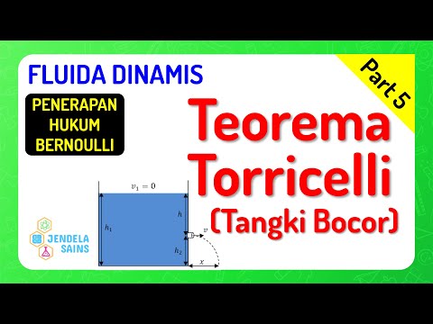 Fluida Dinamis Fisika Kelas 11 • Part 5: Teorema Torricelli / Tangki Bocor