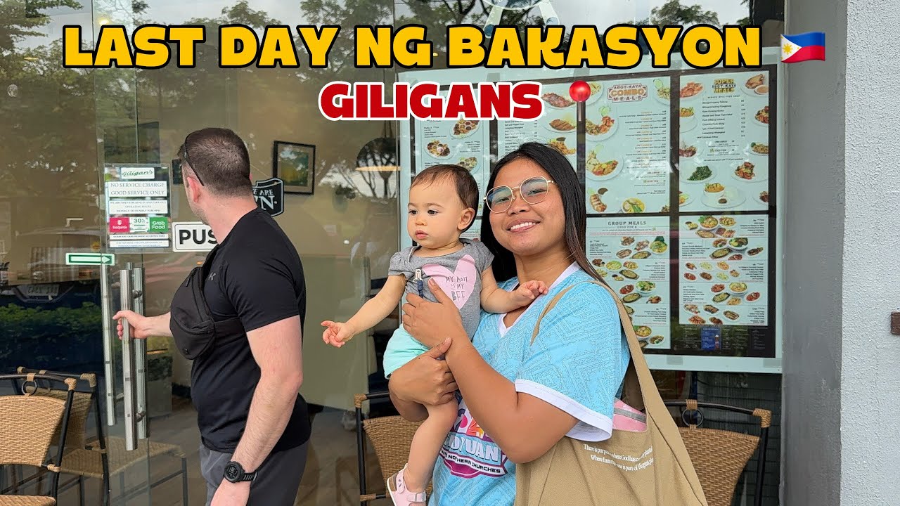 LAST DAY NG BAKASYON SA PINAS 🇵🇭 