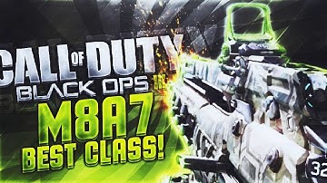 Call of Duty: Black Ops 3: Best Class Setup -  M8A7 (Best Assault Rifle)
