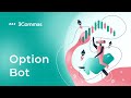 Options Bot: The new 3Commas trading bot review and tips