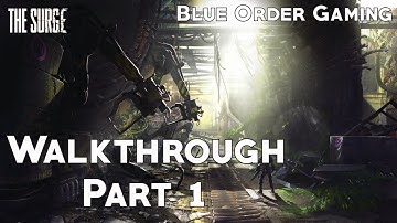 The Surge - Walkthrough - Part 1 "Abandoned Production"