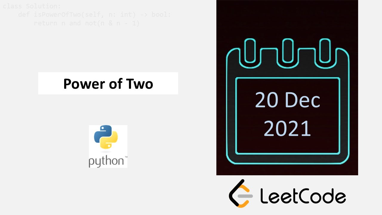 December 20/2021 LeetCode Challenge: Power of Two