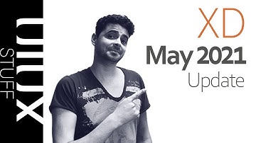 Adobe XD May 2021 #Update | What