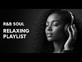 Smooth R&amp;B Nights | Sensual Love &amp; Chill Vibes – The Weeknd, H.E.R., SZA