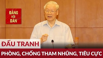 Nâng cao ý thức đấu tranh phòng, chống tham nhũng, tiêu cực