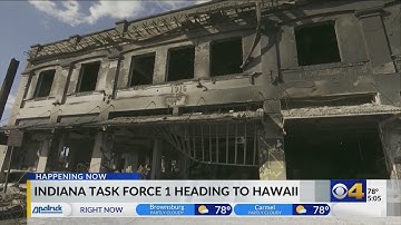 Indiana Task Force 1 deploying to assist Maui with deadly wildfire