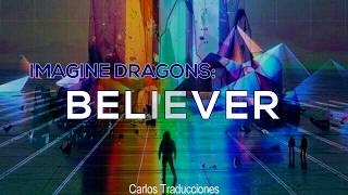 IMAGINE DRAGONS | BELIEVER (Traducido)