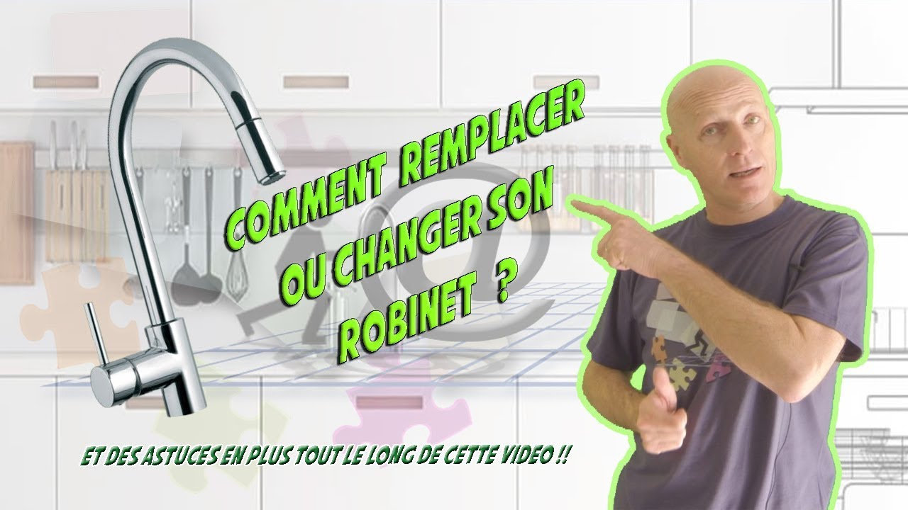 Remplacer un robinet? Suivez notre tuto