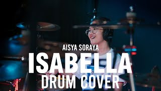 Isabela(Candil Version) Drum Cover by Aisya Soraya