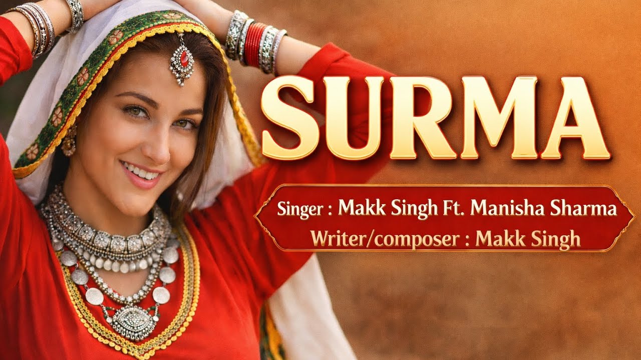 Surma | Masoom sharma ft. Manisha Sharma | Makk Singh | new haryanvi song | Haryanvi song