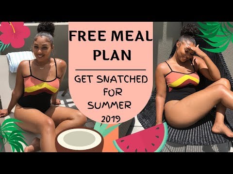 The Summer Time Fine Meal Plan ( free)| FIT THICK MEAL PLAN #10 @Justtaylorthings
