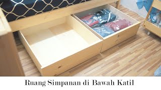 Membuat Ruang Simpanan di Bawah Katil