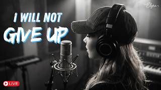 Lord, I Will Not Give Up | Powerful Christian Worship Song