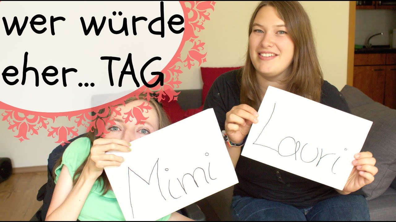 Wer würde eher… TAG - YouTube