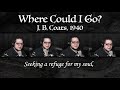 Where Could I Go But To the Lord? (1940 A Capella hymn - Redback Church Hymnal)