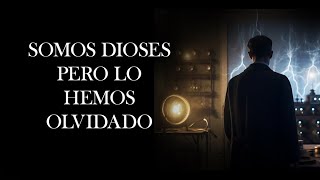 SOMOS DIOSES PERO LO HEMOS OLVIDADO  ULTIMA ENTREVISTA A NIKOLA TESLA  LEE LA DESCRIPCIÓN