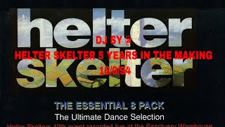 DJ SY @ HELTER SKELTER 5 YEARS IN THE MAKING - 16/9/94