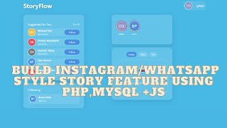 Build Instagram/WhatsApp Style Story Feature using php,mysql +js