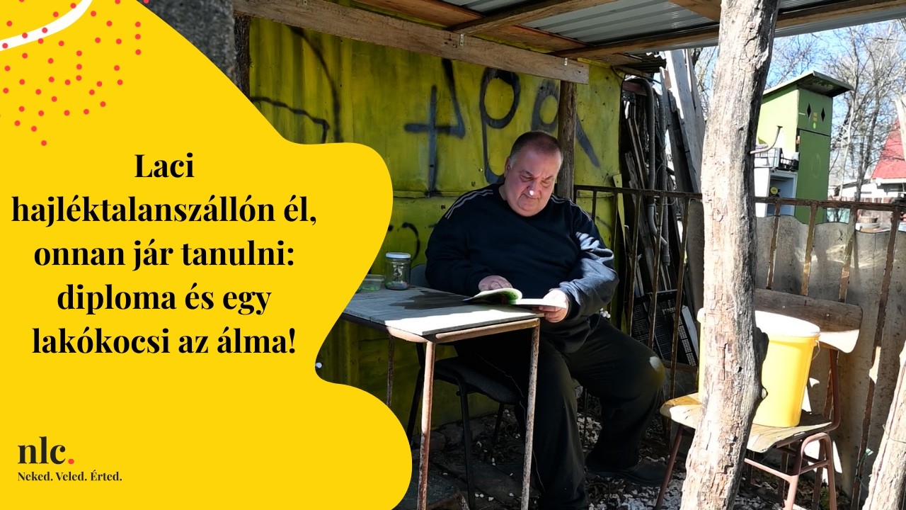 Laci hajléktalanszállón él, onnan jár tanulni: diploma és egy lakókocsi az álma!|