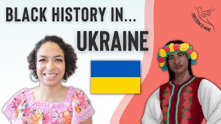 AFRO UKRAINE: Black History In Ukraine