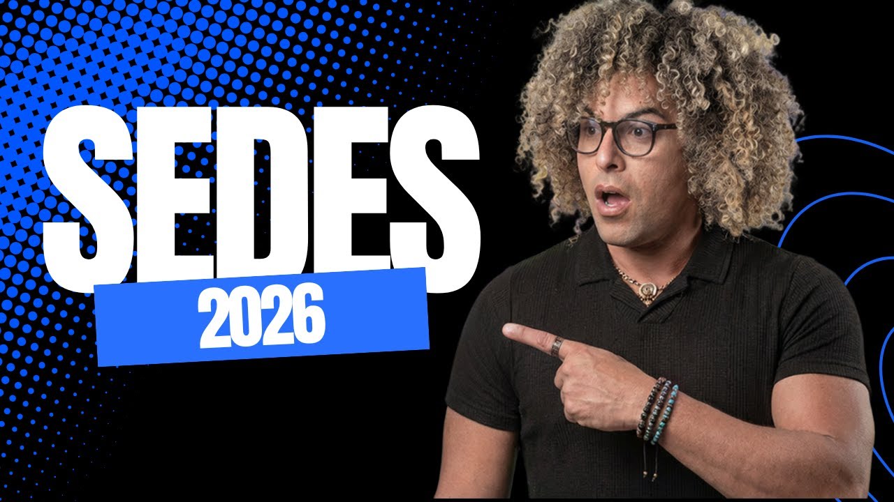 URGENTE: Edital SEDES 2026 - Últimas atualizações