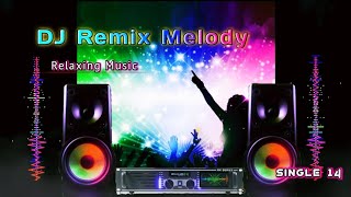 Single 14 - Instrumental DJ remix slow | relaxing melody | Perfection of the Heart