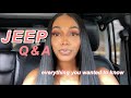 ANSWERING all of your QUESTIONS about my JEEP WRANGLER ft. FTLOM