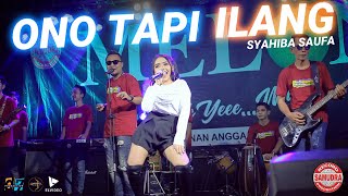 Syahiba Saufa - Ono Tapi Ilang