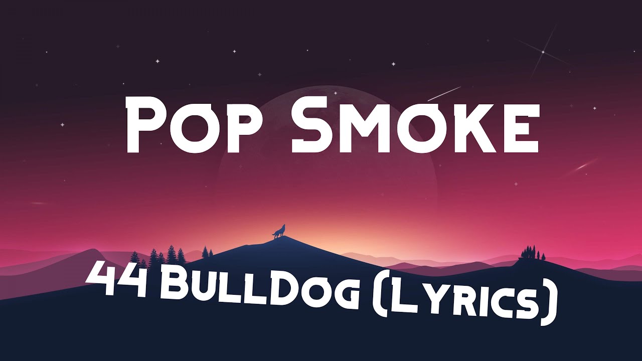  44 Bulldog Lyrics of all time Learn more here 