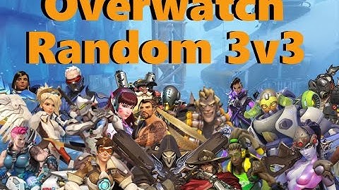 Random 3v3 Fun-Overwatch