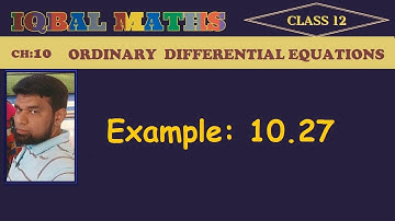 TN Class 12 Maths New Syllabus Example 10.27 Chapter-10 Ordinary Differential Equations