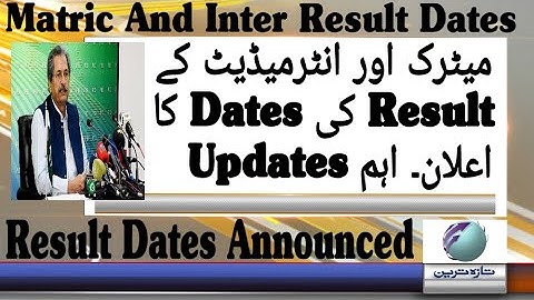 Matric And Intermediate Result Dates Announced | 10th And 12th Class Official Results Dates 2021