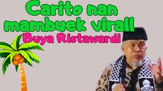 Ceramah Agama Lucu Buya Ristawardi dt Marajo carito awal buya Viralll..minang berdakwah