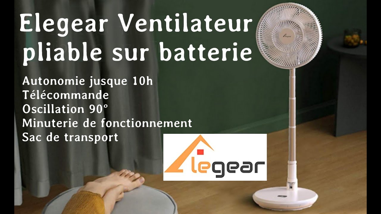 Ventilateur pliable sur batterie Elegear - Autonomie 10H