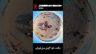 Jumeirah Beach into a Tiny Planet 🌍#360video #jumeirah #4kwalk #dubailife #dubai #travel #beach