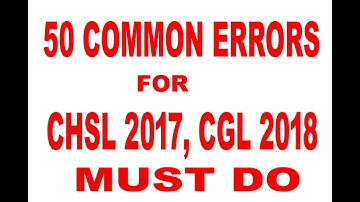 50 IMPORTANT COMMON ERRORS FOR CHSL 2017|| PART 1|| PD CLUB STUDIES