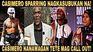Casimero Sparring Nagkasubukan na! Casimero Nanawagan!? Tete kaw Mag Call Out!