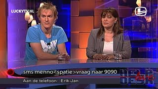 Erik Jan: Je hebt een Kop als een bak met wurmen (Helemaal de weg kwijt) | LUCKYTV CLASSICS (2007)