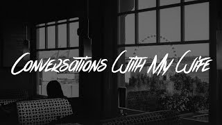 Video thumbnail of "Jon Bellion - Conversations With My Wife (Lyrics)"