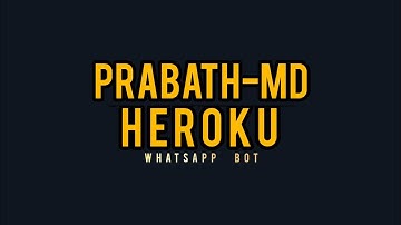 How To Create WhatsApp Bot || Prabath Md Deploy Heroku
