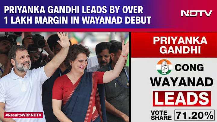 Wayanad Results | Priyanka Gandhi Leads By Over 1 Lakh Votes In Wayanad Debut