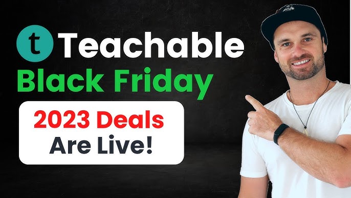 Teachable Black Friday Deal: Unlock Massive Savings Today!