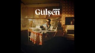 Ati242 - Gülşen - (Sözleri/Lyrics) Resimi