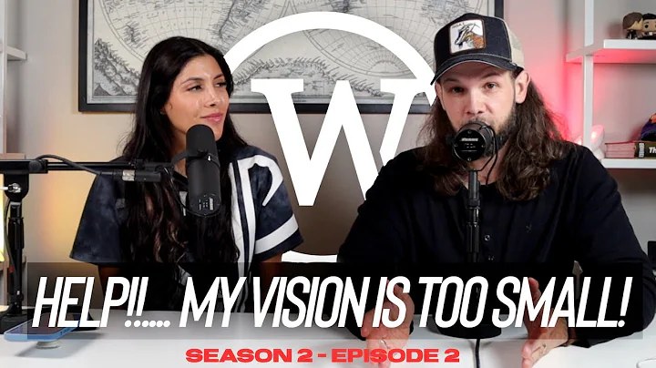"HELP... My Vision is Too Small" | S2 E2 // Win An...