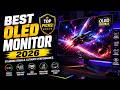 Best OLED Monitor 2026 | Top 5 4K & 1440p OLED Gaming Monitors