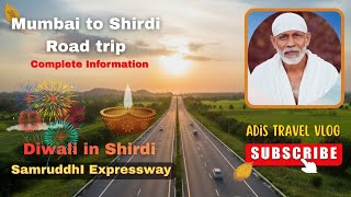 Shirdi Darshan on Diwali | Complete Travel Guide from Mumbai | Sai Baba Temple | Mumbai to Shirdi