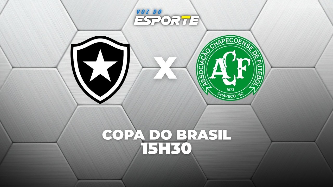 BOTAFOGO X CHAPECOENSE - AO VIVO | COPA DO BRASIL – 21/04/2026 - YouTube